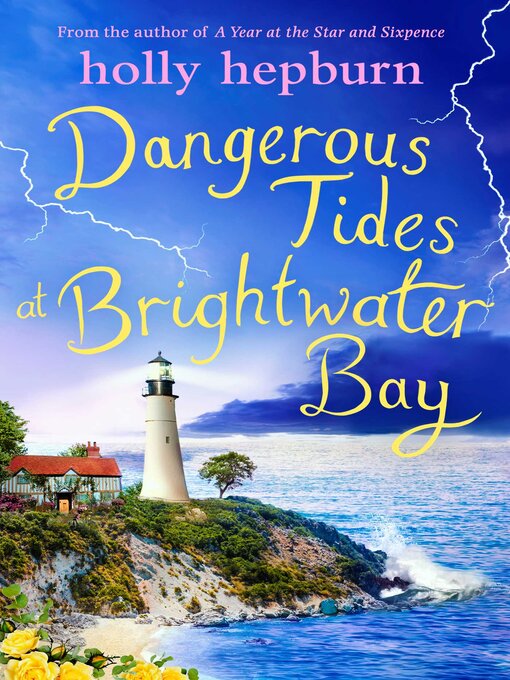 Title details for Dangerous Tides at Brightwater Bay by Holly Hepburn - Available